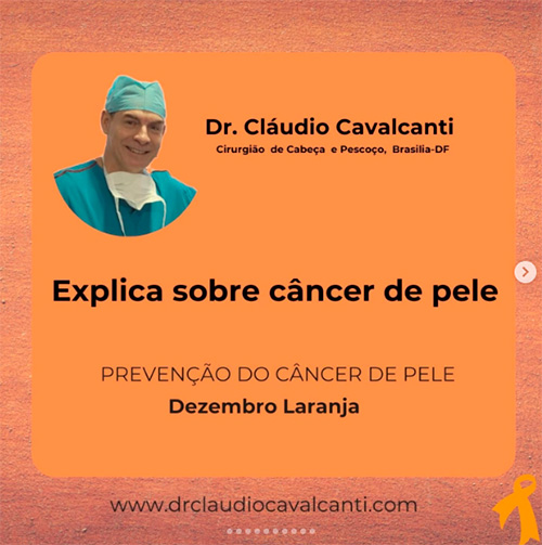 Dr. Cláudio Cavalcanti colaborando com a Campanha Nacional de Prevenção do Câncer de Pele, Dezembro Laranja